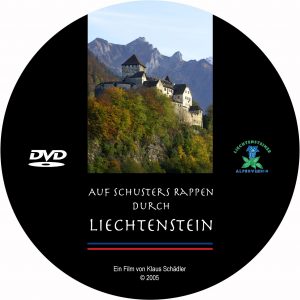 Auf Schusters Rappen durch Liechtenstein